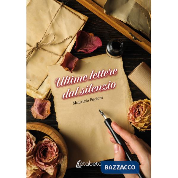 Ultime lettere dal silenzio