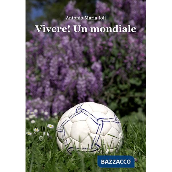 Vivere! Un mondiale