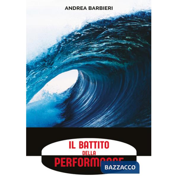 Battito della performance (Il)