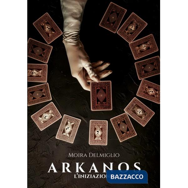 Arkanos. L'iniziazione