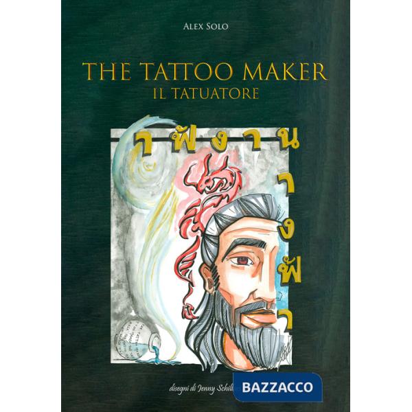 Tattoo maker. Il tatuatore (The)