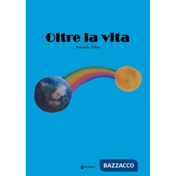 Oltre la vita