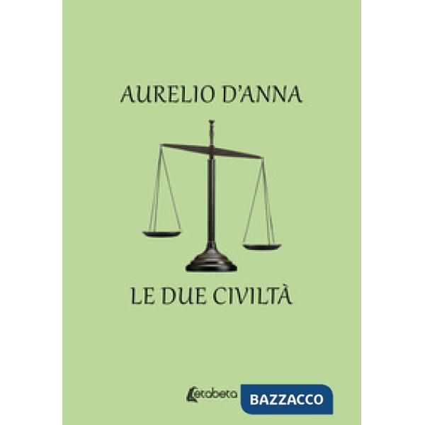 Due civiltà (Le)