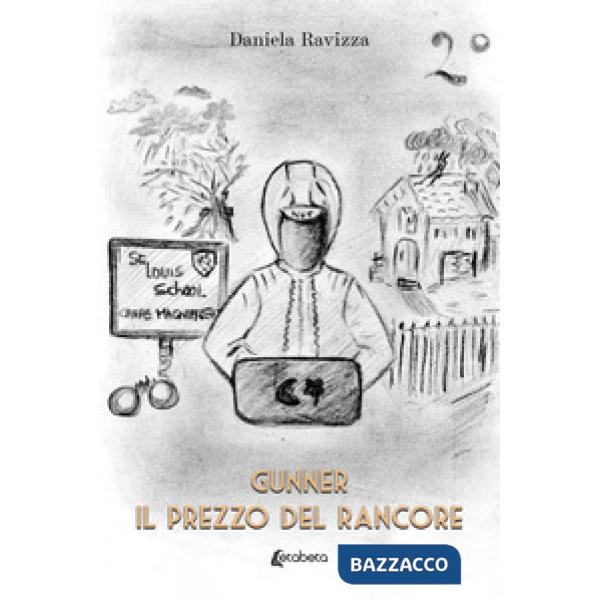 Prezzo del rancore. Gunner (Il). Vol. 2
