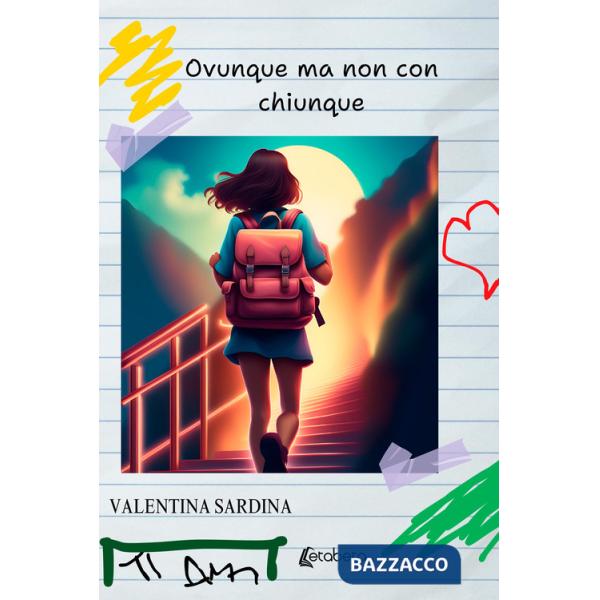 Ovunque ma non con chiunque