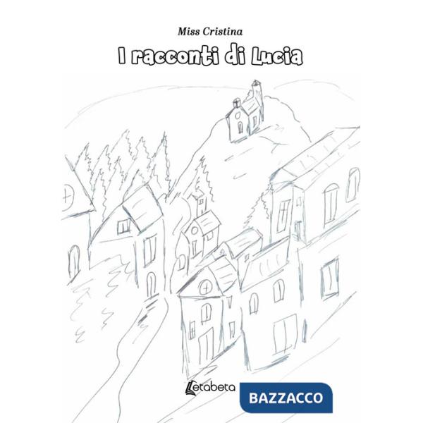 Racconti di Lucia (I)