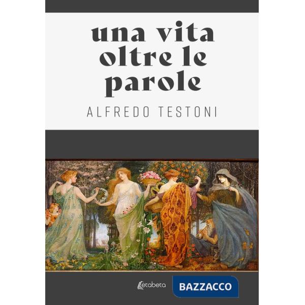 Vita oltre le parole (Una)