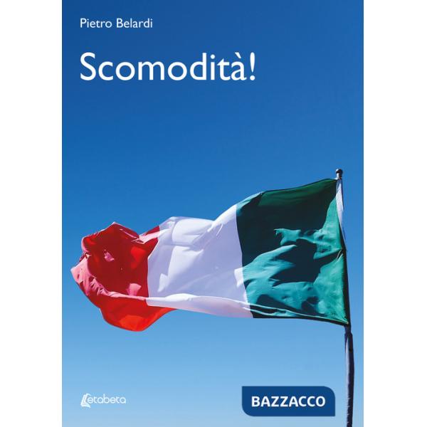 Scomodità!