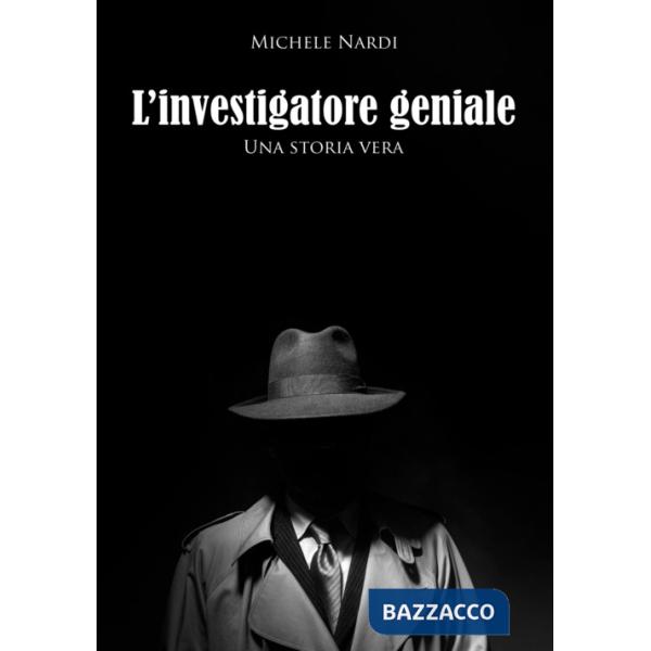 Storia di un investigatore speciale. Una storia vera