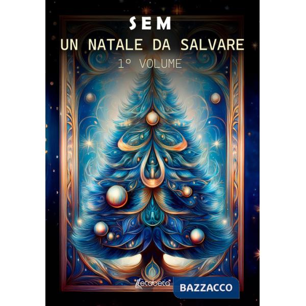 Natale da Salvare (Un). Vol. 1