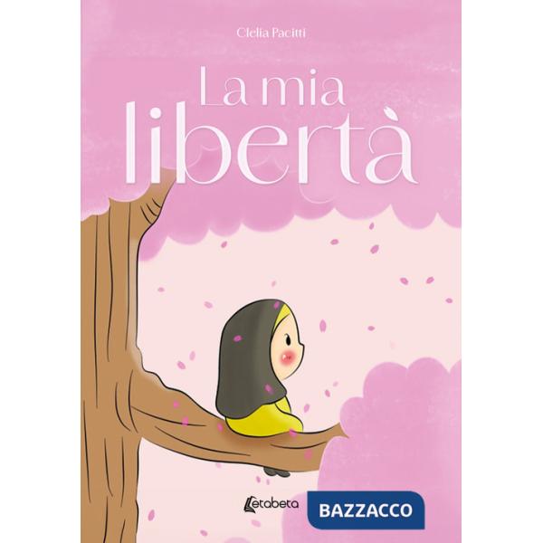 Mia libertà (La)