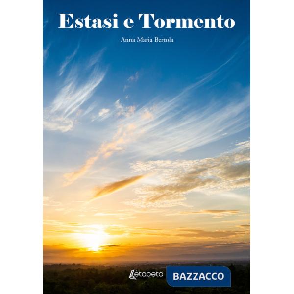 Estasi e tormento