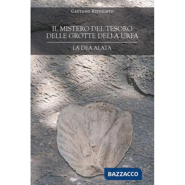 Mistero del tesoro delle grotte della Urfa. La Dea alata (Il)