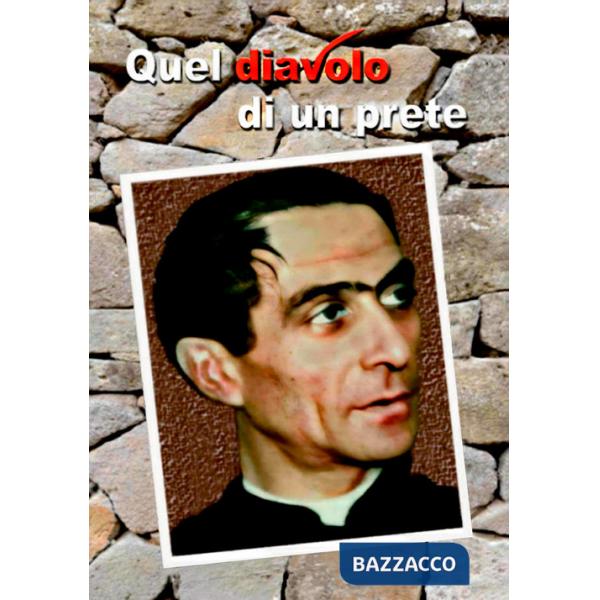 Quel diavolo di un prete