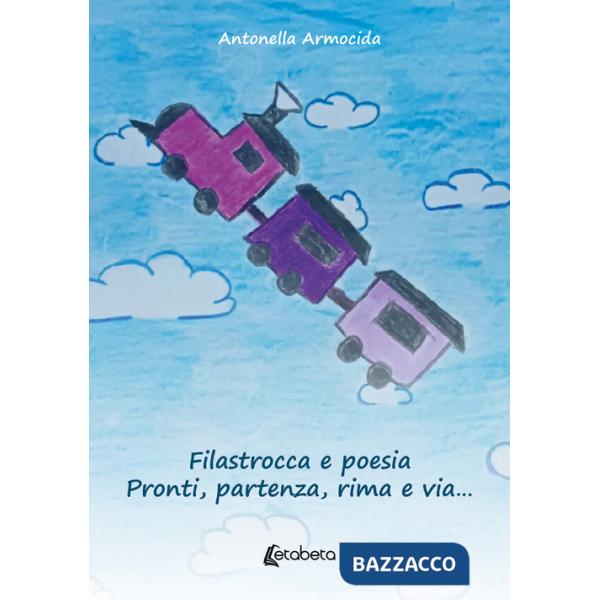 Filastrocca e poesia. Pronti, partenza, rima e via...