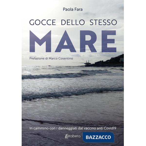 Gocce dello stesso mare. In cammino con i danneggiati dal vaccino anti Covid19