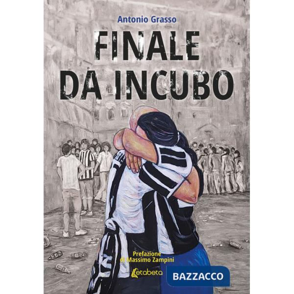 Finale da incubo
