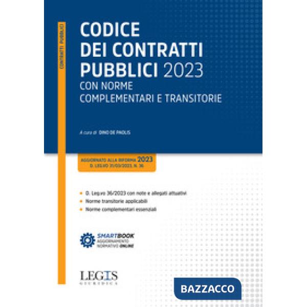 Codice dei contratti pubblici 2023 con norme complementari e transitorie