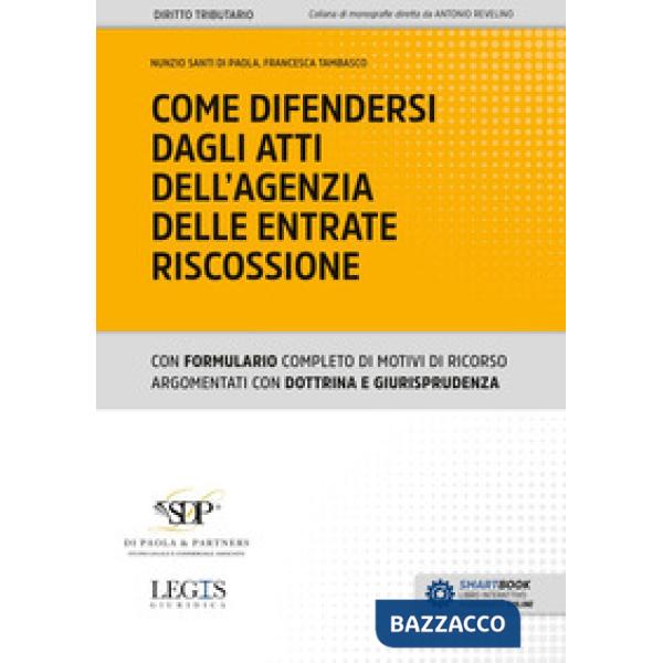 Come difendersi dagli atti dell'Agenzia delle Entrate Riscossione