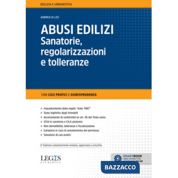 Abusi edilizi. Sanatorie, regolarizzazioni e tolleranze