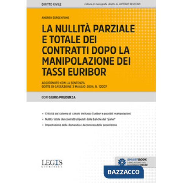La nullità parziale e totale dei contratti dopo la manipolazione dei tassi Euribor. Aggiornato con la sentenza Corte di Cassazio