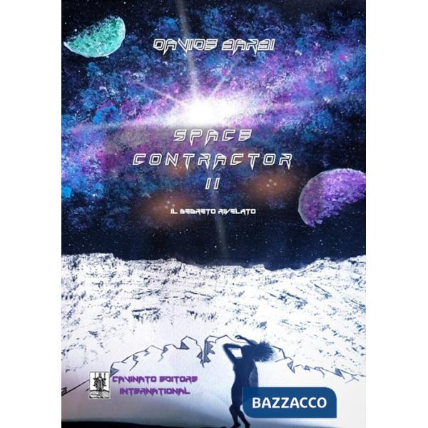 Space contractor. Nuova ediz.. Vol. 2