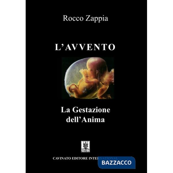 Avvento. La gestazione dell'anima (L')