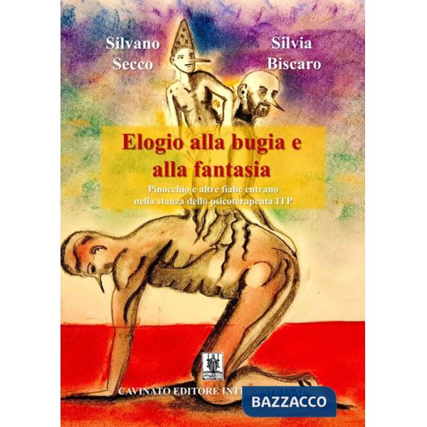 Elogio alla bugia e alla fantasia. Pinocchio e altre fiabe entrano nella stanza dello psicoterapeuta ITP