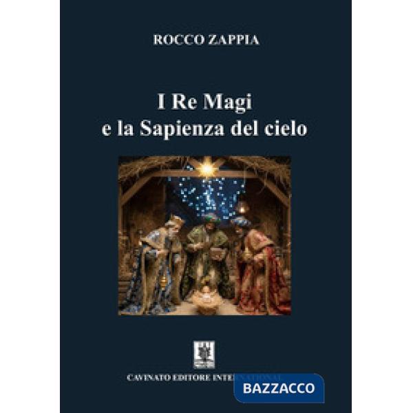 Re Magi e la sapienza del cielo (I)