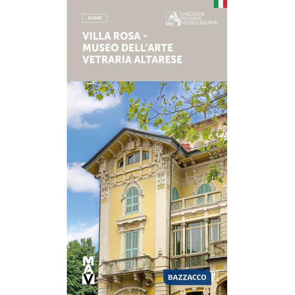 Villa Rosa. Museo dell'arte vetraia altarese