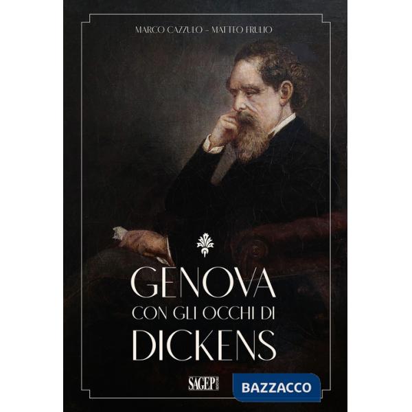 Genova con gli occhi di Dickens