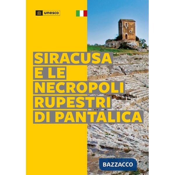 Siracusa e le necropoli rupestri di Pantalica