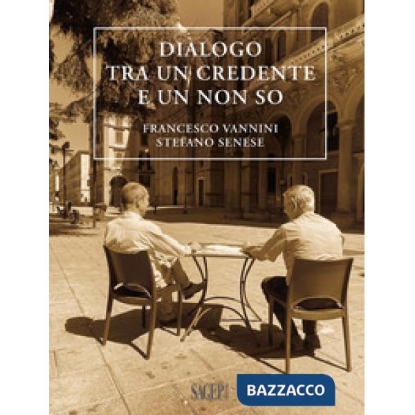 Dialogo tra un credente e un non so