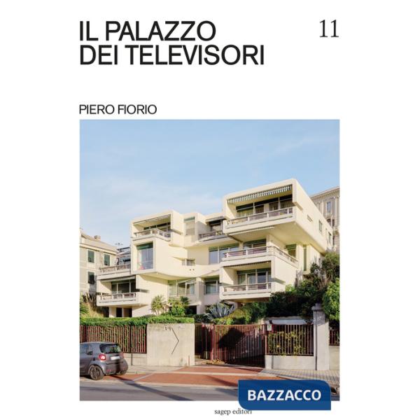 Palazzo dei televisori. Piero Fiorio (Il)