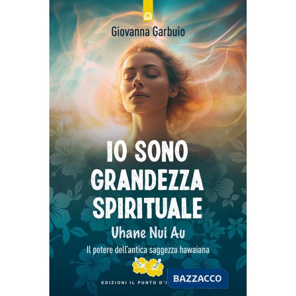 Io sono grandezza spirituale