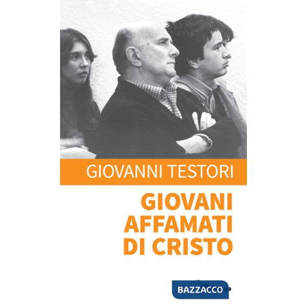 Giovani affamati di Cristo