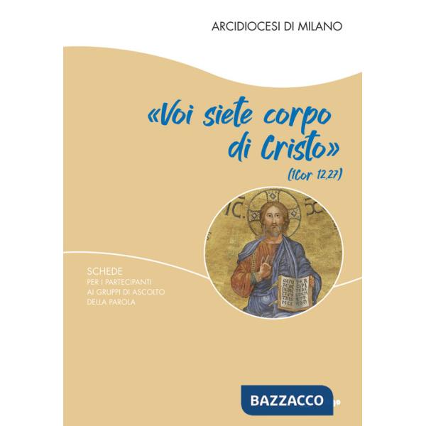 «Voi siete corpo di Cristo». Schede per i partecipanti ai gruppi di ascolto della Parola
