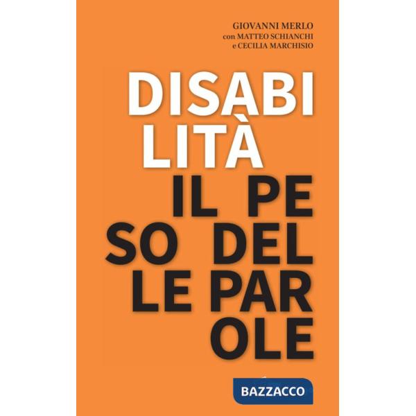 Disabilità il peso delle parole
