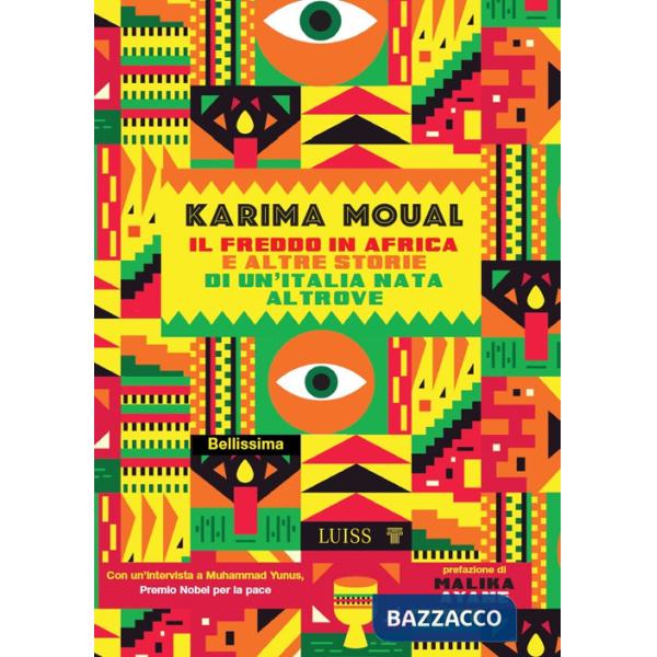 Freddo in Africa e altre storie di un'Italia nata altrove (Il)