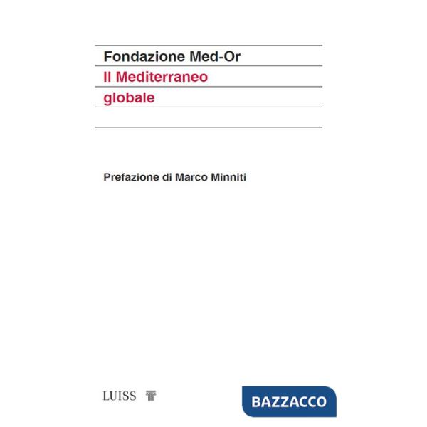 Mediterraneo globale (Il)