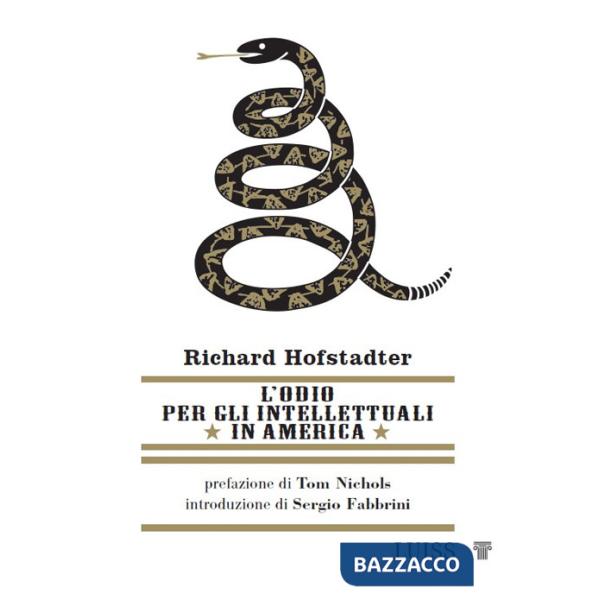 Odio per gli intellettuali in America (L')