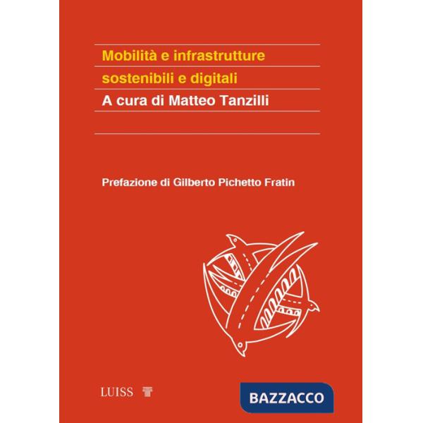 Mobilità e infrastrutture sostenibili e digitali