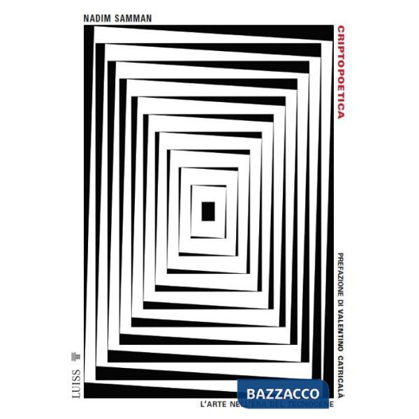 Criptopoetica. L'arte nell'era del tecnocene