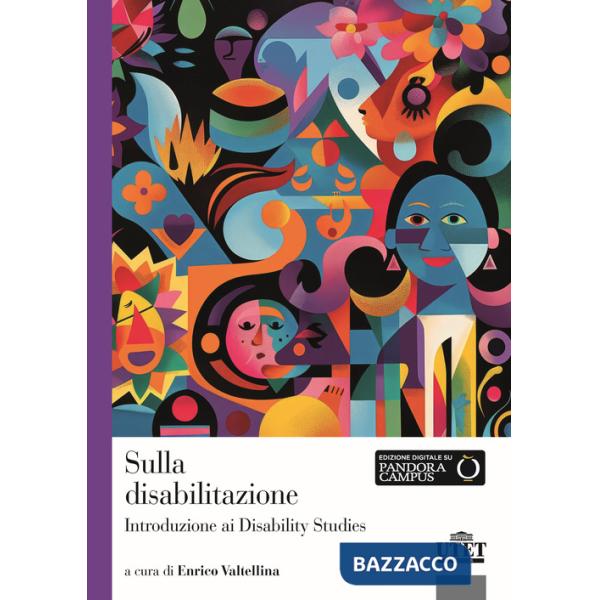 Sulla disabilitazione. Introduzione ai disability studies