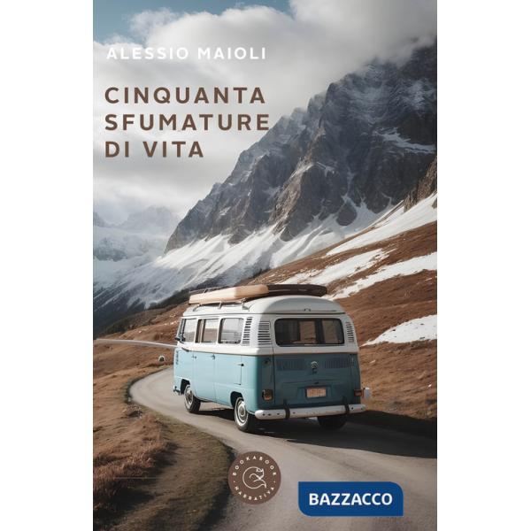 Cinquanta sfumature di vita