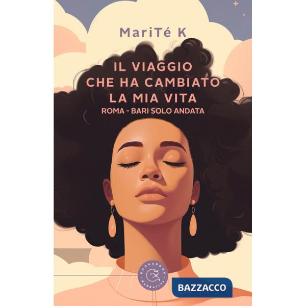 Viaggio che ha cambiato la mia vita (Il)