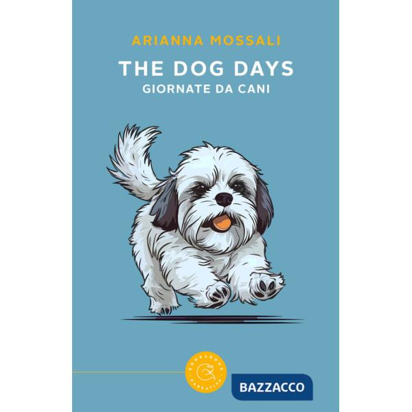 Dog days. Giornate da cani (The)