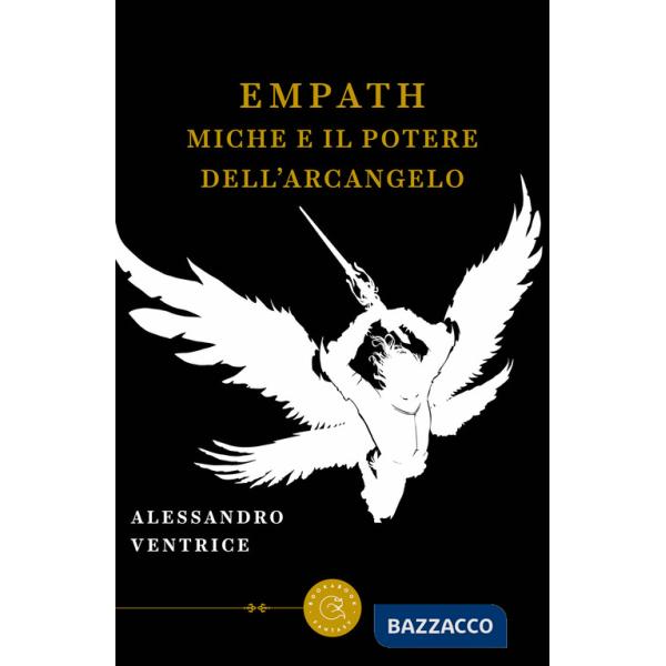 Empath, Miche e il potere dell'Arcangelo