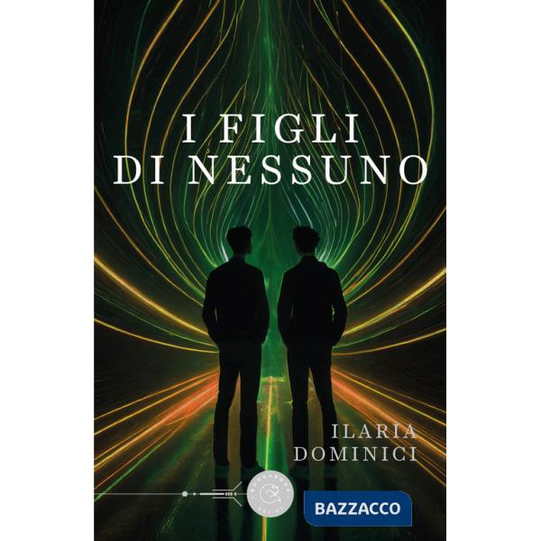 Figli di nessuno (I)