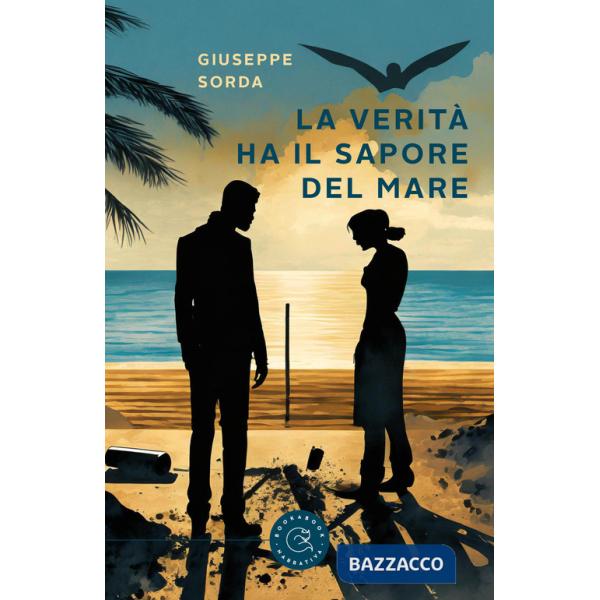 Verità ha il sapore del mare (La)